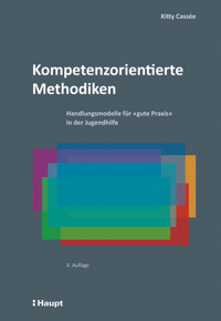 Kompetenzorientierte Methodiken - Kitty Cassée - E-Book