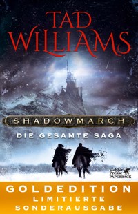 Shadowmarch. Die gesamte Saga - Tad Williams - E-Book