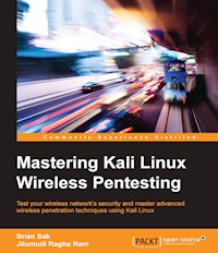 Mastering Kali Linux Wireless Pentesting - Jilumudi Raghu Ram - E-Book