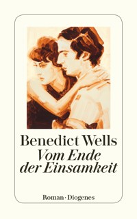 Vom Ende der Einsamkeit - Benedict Wells - E-Book