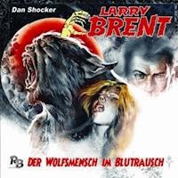 Larry Brent 7 - Der Wolfsmensch im Blutrausch - Simeon Hrissomallis - Hörbuch