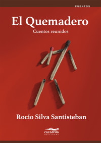 El Quemadero - Rocío Silva-Santisteban - E-Book