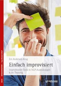 Einfach improvisiert - Evi Anderson-Krug - E-Book