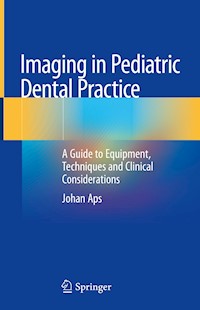 Imaging in Pediatric Dental Practice - Johan Aps - E-Book