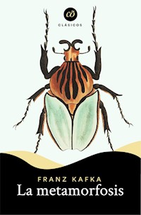 La metamorfosis - Franz  kafka - E-Book