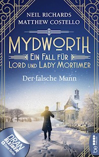 Mydworth - Der falsche Mann - Matthew Costello - E-Book