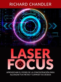 Laser Focus (Traducido) - Richard Chandler - E-Book