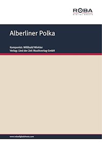 Alberliner Polka - Willibald Winkler - E-Book