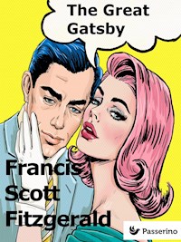 The Great Gatsby - Francis Scott Fitzgerald - E-Book