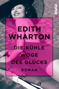 Die kühle Woge des Glücks - Edith Wharton - E-Book