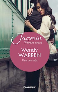 Una vez más - Wendy Warren - E-Book