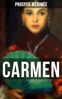 CARMEN - Prosper Mérimée - E-Book