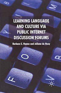 Learning Language and Culture Via Public Internet Discussion Forums - B. Hanna - E-Book