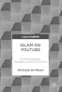 Islam on YouTube - Ahmed Al-Rawi - E-Book