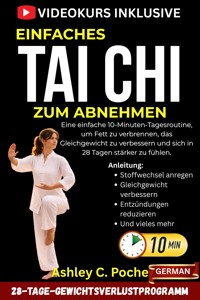 Einfaches Tai Chi zum Abnehmen - Ashley C. Poche - E-Book