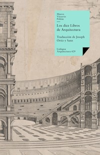 Los diez libros de arquitectura - Marco Lucio Vitruvio - E-Book