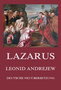 Lazarus - Leonid Andrejew - E-Book