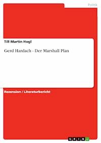 Gerd Hardach - Der Marshall Plan - Till Martin Hogl - E-Book