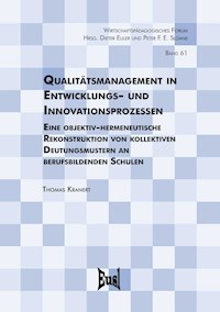 Qualitätsmanagement in Entwicklungs- und Innovationsprozesse - Thomas Kranert - E-Book
