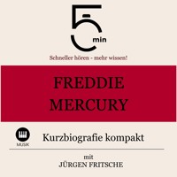 Freddie Mercury: Kurzbiografie kompakt - 5 Minuten - Hörbuch