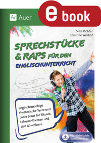 Sprechstücke & Raps für den Englischunterricht - Silke Richter - E-Book