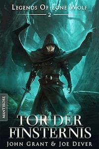 Legends of Lone Wolf 02 - Tor der Finsternis - Joe Dever - E-Book