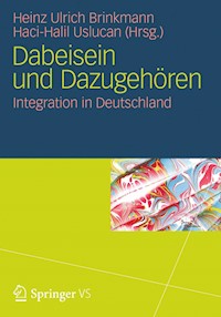 Dabeisein und Dazugehören - - E-Book