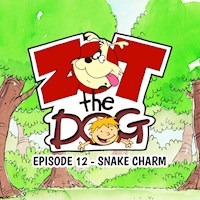 Zot the Dog: Episode 12 - Snake Charm - Ivan Jones - Hörbuch