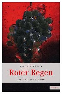 Roter Regen - Michael Moritz - E-Book