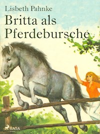 Britta als Pferdebursche - Lisbeth Pahnke - E-Book