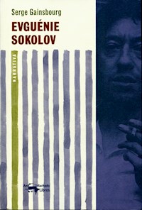 Evguénie Sokolov - Serge Gainsbourg - E-Book