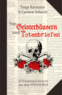 Von Geisterhäusern und Totenbriefen - Tanja Karmann - E-Book