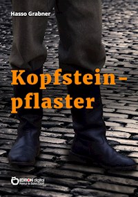 Kopfsteinpflaster - Hasso Grabner - E-Book