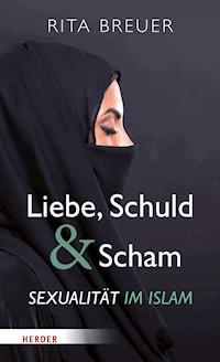 Liebe, Schuld und Scham - Rita Breuer - E-Book
