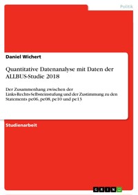 Quantitative Datenanalyse mit Daten der ALLBUS-Studie 2018 - Daniel Wichert - E-Book