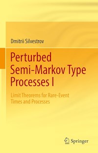 Perturbed Semi-Markov Type Processes I - Dmitrii Silvestrov - E-Book