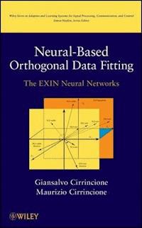 Neural-Based Orthogonal Data Fitting - Giansalvo Cirrincione - E-Book