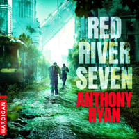 Red River Seven - Anthony Ryan - Hörbuch