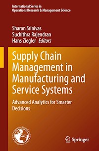 Supply Chain Management in Manufacturing and Service Systems - - E-Book