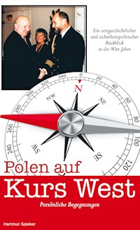 Polen auf Kurs West - Hartmut Spieker - E-Book