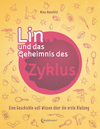 Lin und das Geheimnis des Zyklus - Nina Hanefeld - E-Book