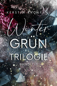 Wintergrün Trilogie: Band 1-3 - Kerstin Rachfahl - E-Book