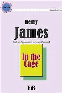 In the Cage - Henry James - E-Book