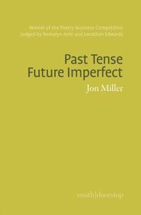 Past Tense Future Imperfect - Jon Miller - E-Book