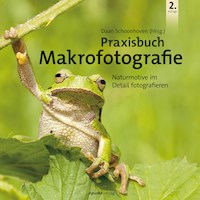 Praxisbuch Makrofotografie - Daan Schoonhoven - E-Book