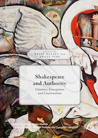 Shakespeare and Authority - - E-Book