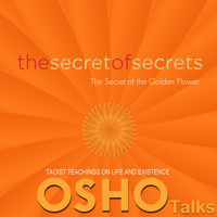The Secret of Secrets - OSHO - Hörbuch