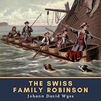 The Swiss Family Robinson - Johann David Wyss - Hörbuch