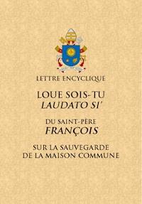 Loué sois-tu - Pape François - kostenlos E-Book