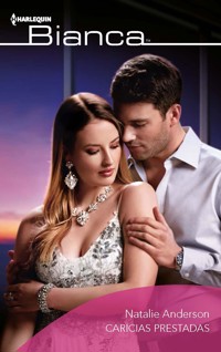 Caricias prestadas - Natalie Anderson - E-Book